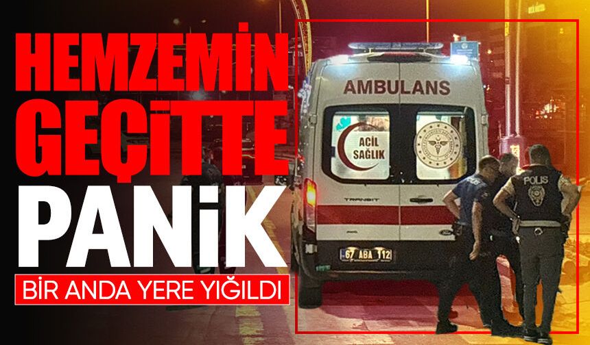 Hemzemin geçitte panik: Bir anda yere yığıldı
