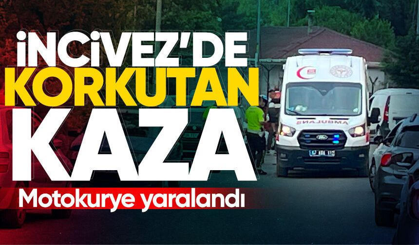 İncivez'de korkutan kaza: Motokurye yaralandı