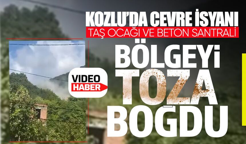 Kozlu Ilıksu’da çevre isyanı: Taş ocağı ve beton santrali bölgeyi toza boğdu