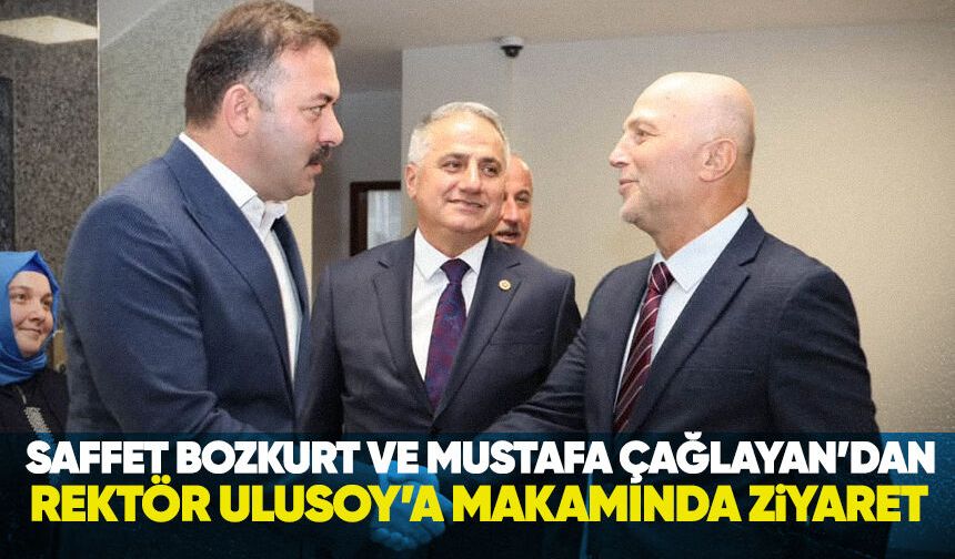 Saffet Bozkurt ve Mustafa Çağlayan’dan Rektör Ulusoy’a makamında ziyaret
