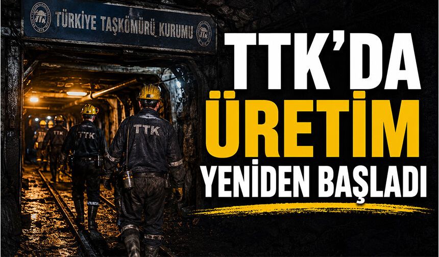 TTK’da üretim yeniden başladı