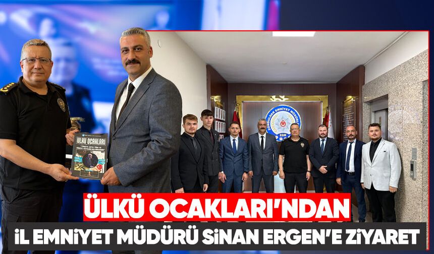 Ülkü Ocakları'ndan İl Emniyet Müdürü Sinan Ergen'e ziyaret