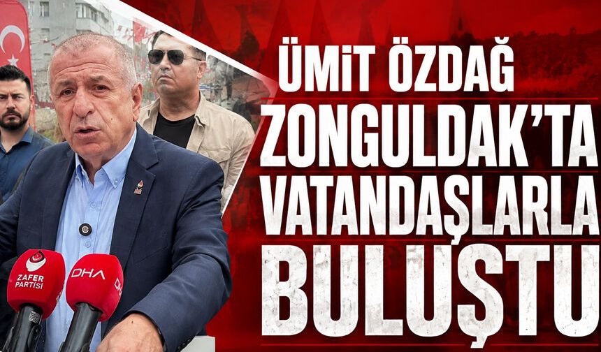 Ümit Özdağ Zonguldak’ta vatandaşlarla buluştu