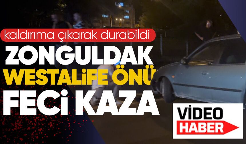 Zonguldak Westalife önü feci kaza: Kaldırıma çıkarak durabildi