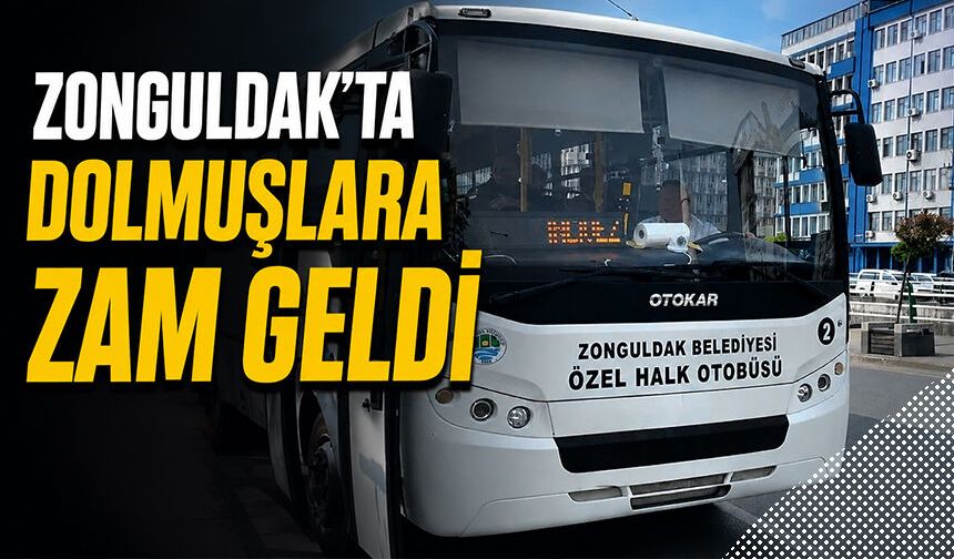 Zonguldak'ta dolmuşlara zam geldi