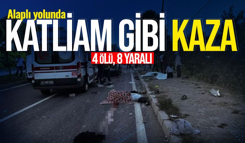 Akçakoca-Alaplı yolunda feci kaza: 4 ölü, 9 yaralı
