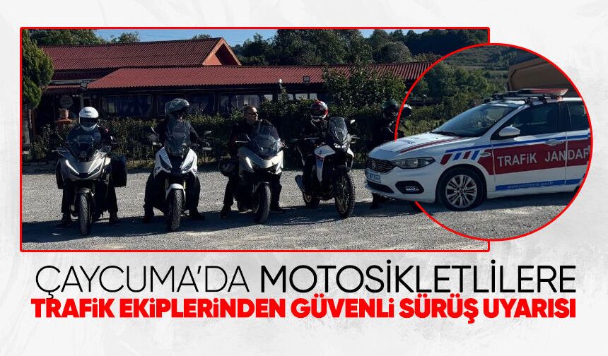 Çaycuma’da motosikletlilere trafik ekiplerinden güvenli sürüş uyarısı