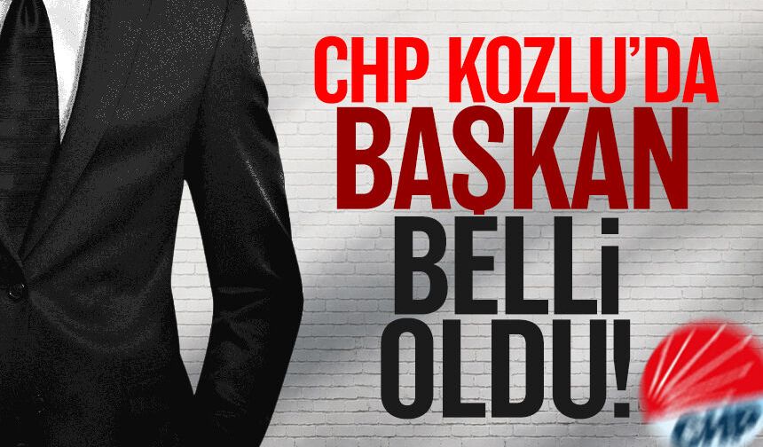 CHP Kozlu’da yeni ilçe başkanı belli oldu