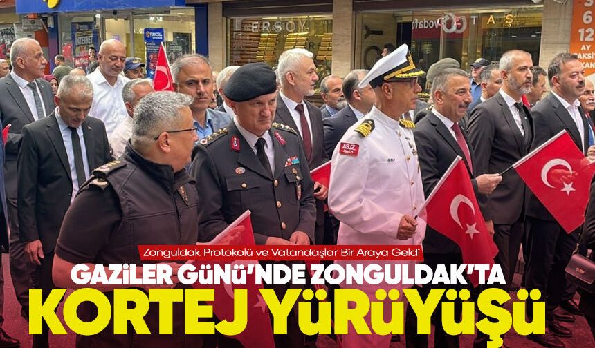 Gaziler Günü’nde Zonguldak’ta kortej yürüyüşü yapıldı