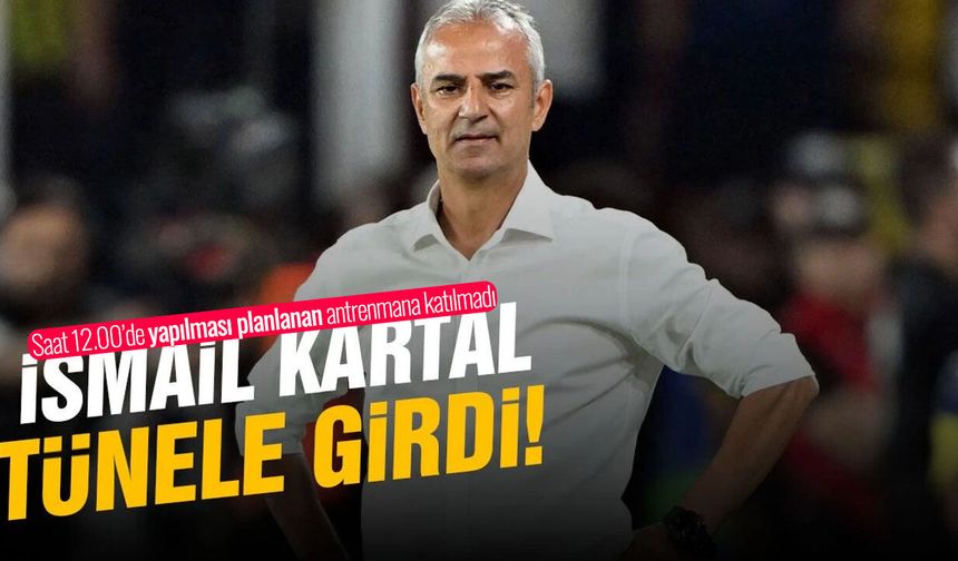 Fenerbahçe'de istifa krizi: İsmail Kartal tesislere gelmedi, telefonuna ulaşılamıyor