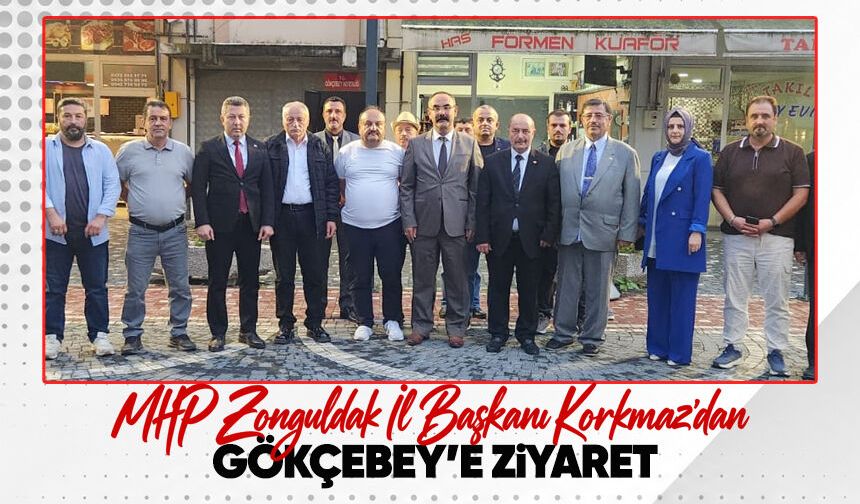 MHP Zonguldak İl Başkanı Korkmaz’dan Gökçebey'e ziyaret