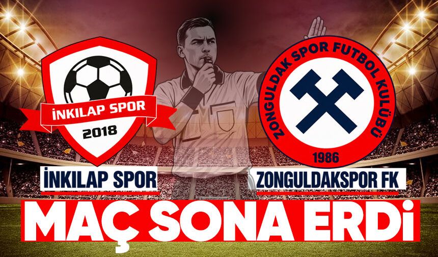 İnkılap Fk –Zonguldakspor karşılaşmasında maç sona erdi