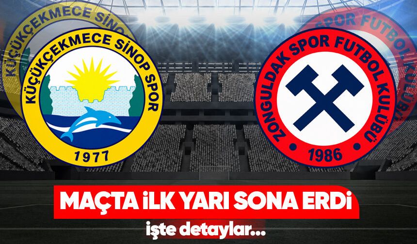 Küçükçekmece Sinop- Zonguldakspor İlk yarı sonra erdi