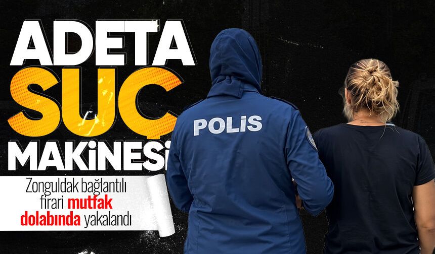 Zonguldak bağlantılı firari mutfak dolabında yakalandı