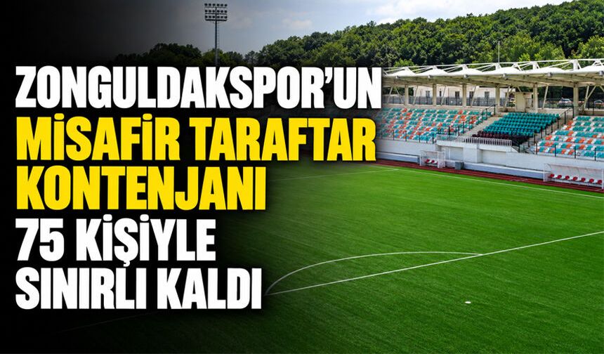 Zonguldakspor’un misafir taraftar kontenjanı 75 kişiyle sınırlı kaldı