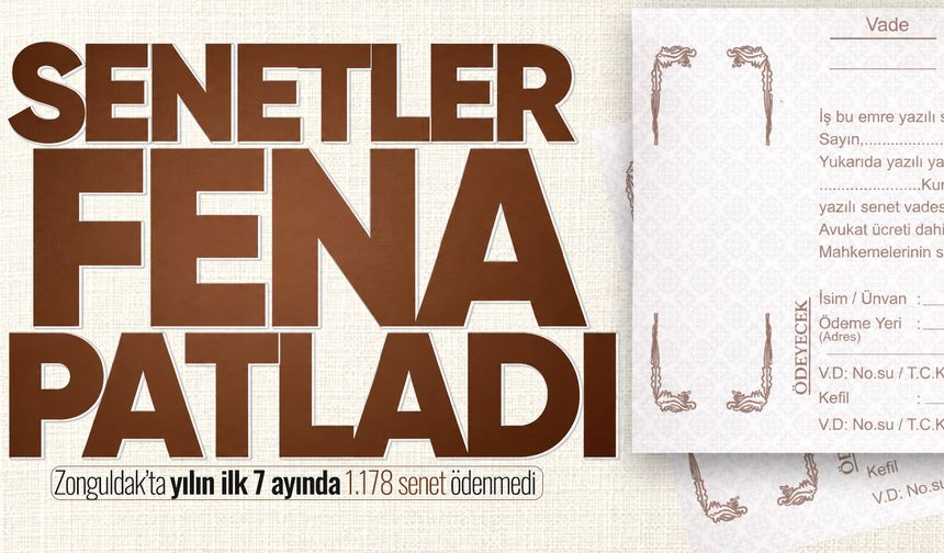 Zonguldak'ta senetler fena patladı: Yılın ilk 7 ayında durum vahim!