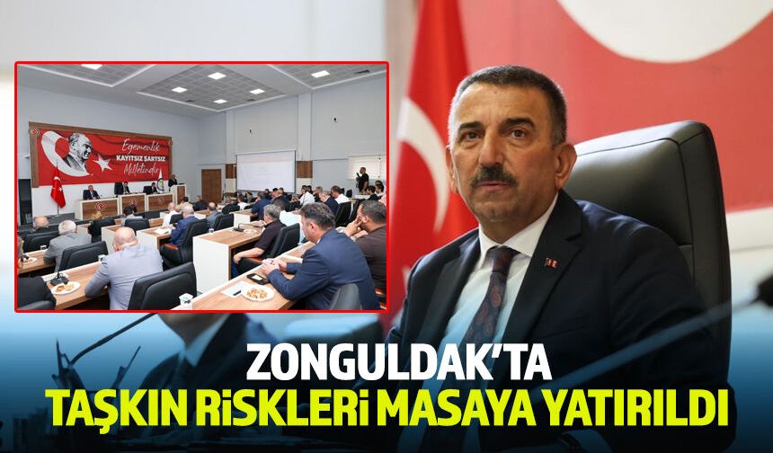 Zonguldak’ta taşkın riskleri masaya yatırıldı