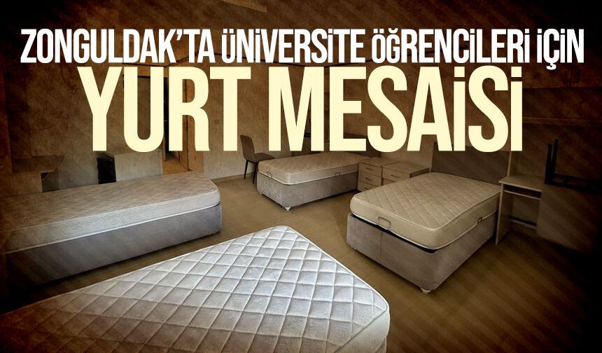 Zonguldak’ta üniversite öğrencileri için yurt mesaisi