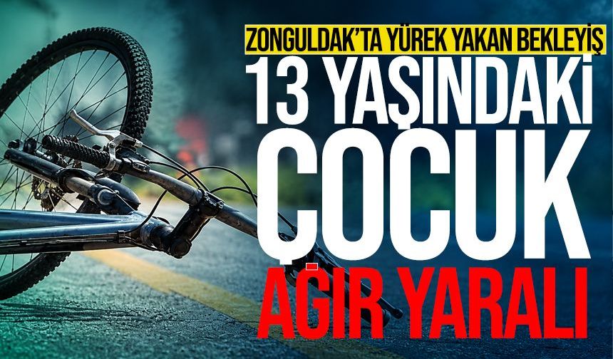 Zonguldak’ta yürek yakan bekleyiş: 13 yaşındaki çocuk ağır yaralı
