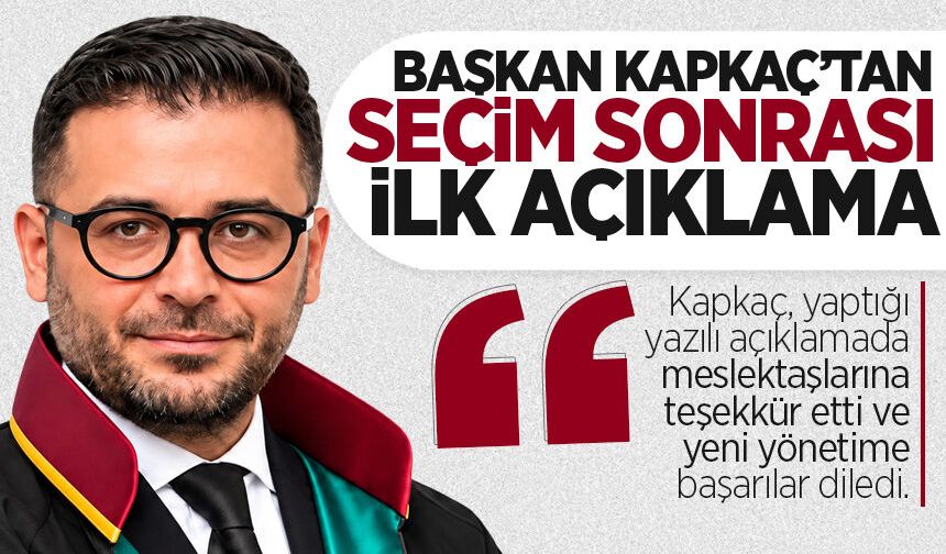 Başkan Türker Kapkaç'tan seçim sonrası açıklama