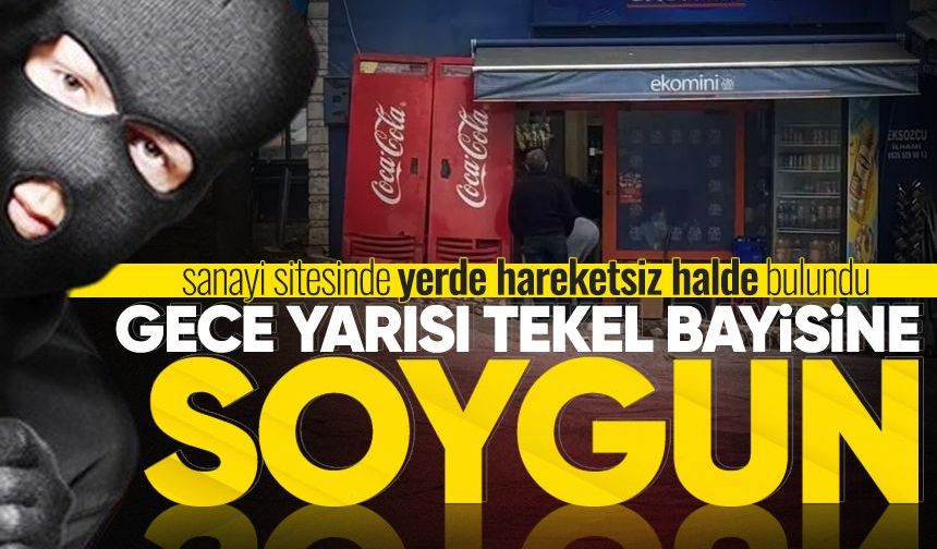 Camı kırarak tekel bayisine girdi, yerde hareketsiz halde bulundu!