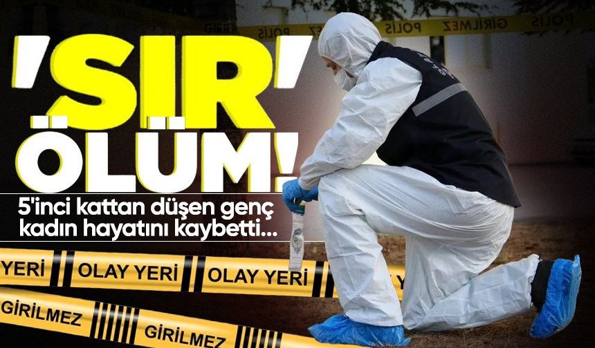 Devrek'te şüpheli ölüm: 25 yaşındaki kadın 5'inci kattan düştü!