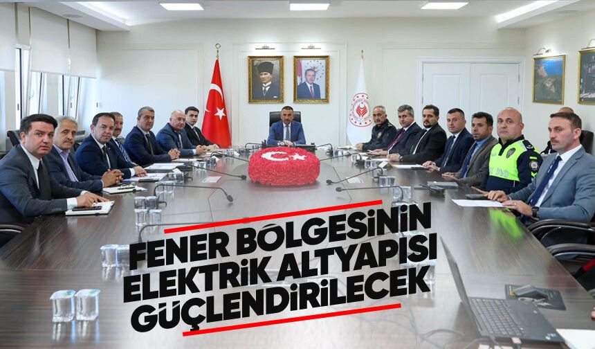 Fener bölgesinin elektrik altyapısı güçlendirilecek