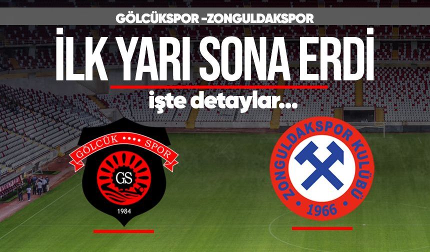 Gölcükspor - Zonguldakspor karşılaşmasında ilk yarı sona erdi