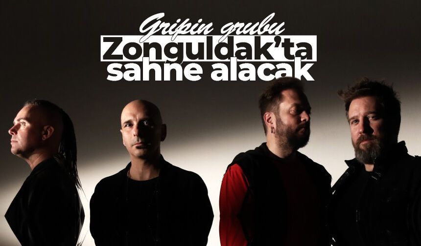 Gripin Zonguldak’ta sahne alacak