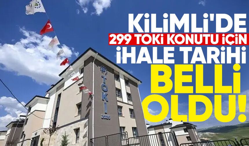 Kilimli'de 299 TOKİ konutu için ihale tarihi belli oldu