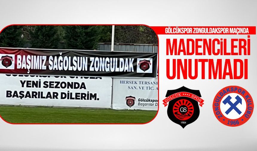Gölcükspor’dan Zonguldakspor maçında madencileri unutmadı