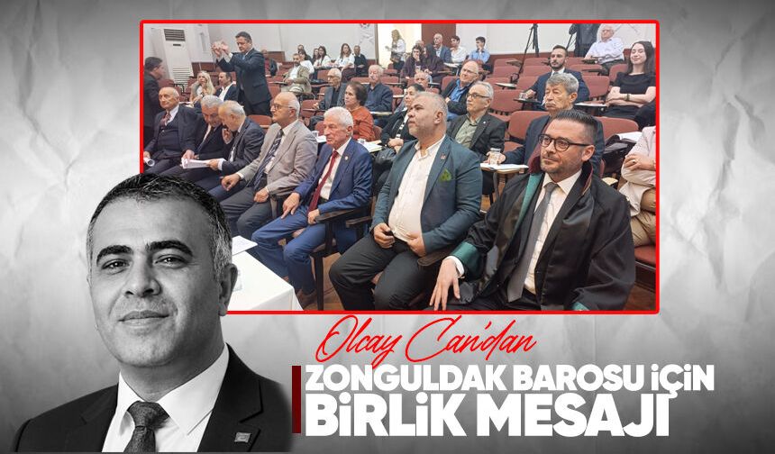Olcay Can’dan Zonguldak Barosu seçimleri için birlik mesajı
