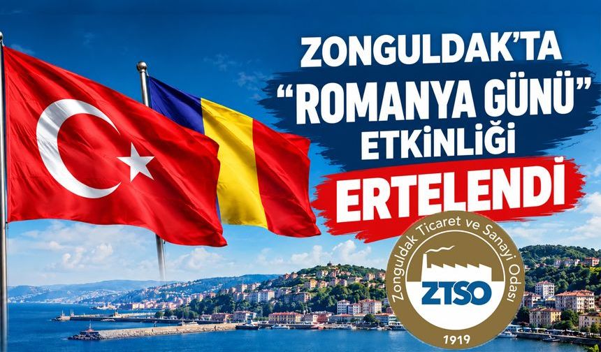 Zonguldak’ta “Romanya Günü” etkinliği ertelendi