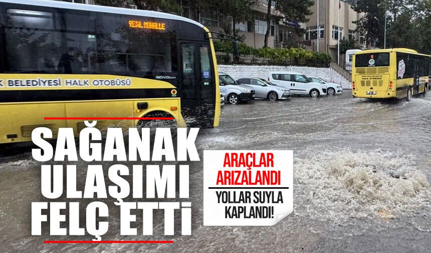 Zonguldak'ta sağanak ulaşımı felç etti: Araçlar arızalandı, yollar suyla kaplandı