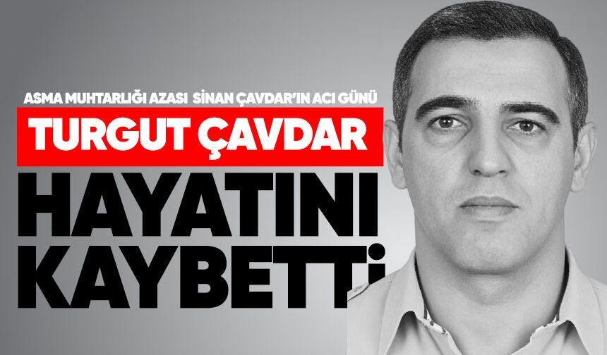 Turgut Çavdar hayatını kaybetti