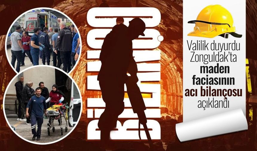 Valilik duyurdu: Zonguldak’ta maden faciasının acı bilançosu açıklandı
