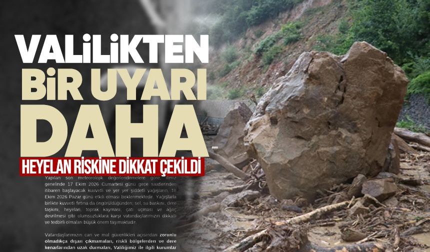 Valilikten Zonguldak için bir uyarı daha: Heyelan riskine dikkat