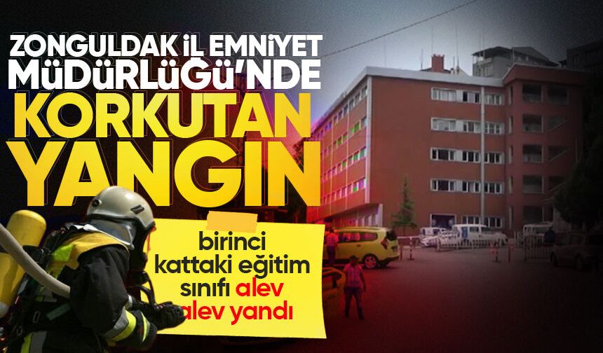 Zonguldak İl Emniyet Müdürlüğü'nde yangın çıktı