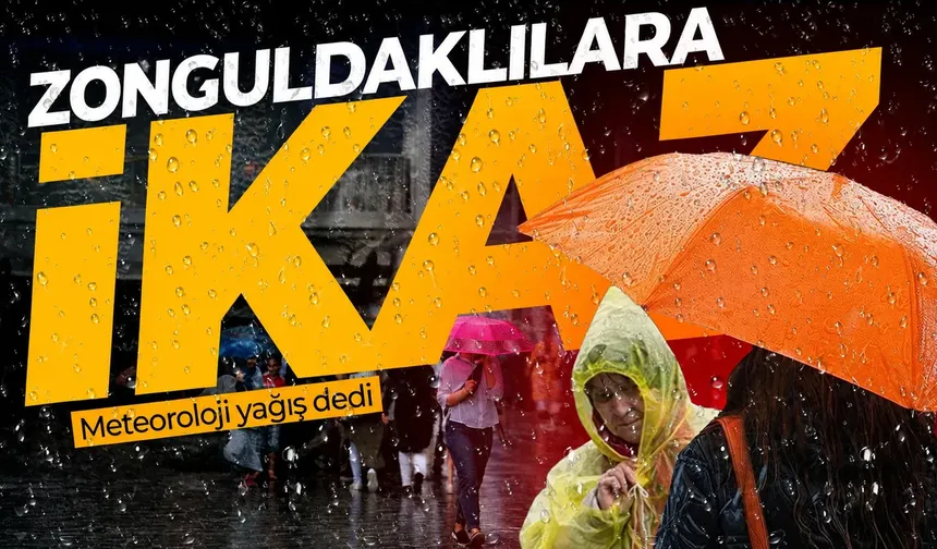 Zonguldak'a bir uyarı daha: Gök gürültülü sağanak yağış geliyor