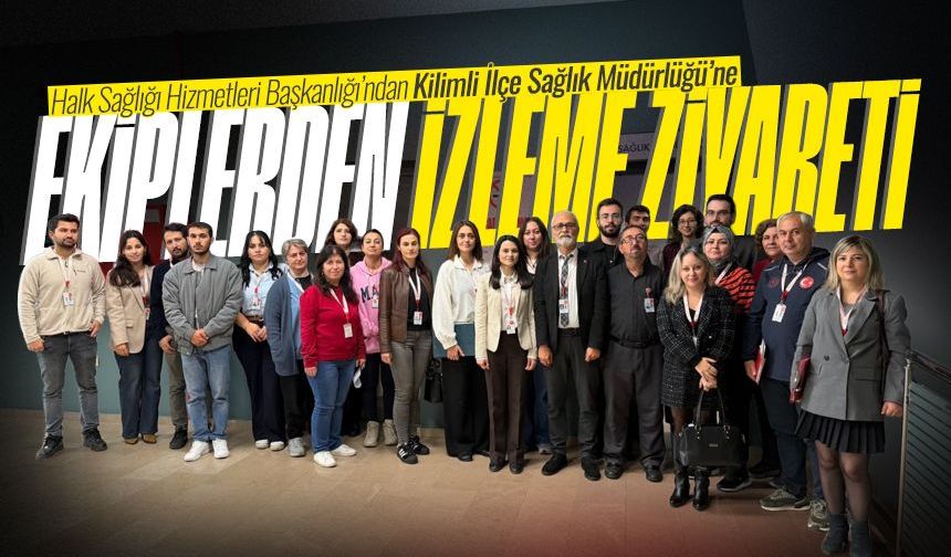 Zonguldak'ta Kilimli İlçe Sağlık Müdürlüğüne izleme ziyareti
