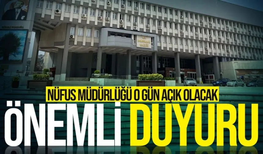 Zonguldak Valiliği duyurdu: KPSS öncesi nüfus müdürlükleri açık olacak