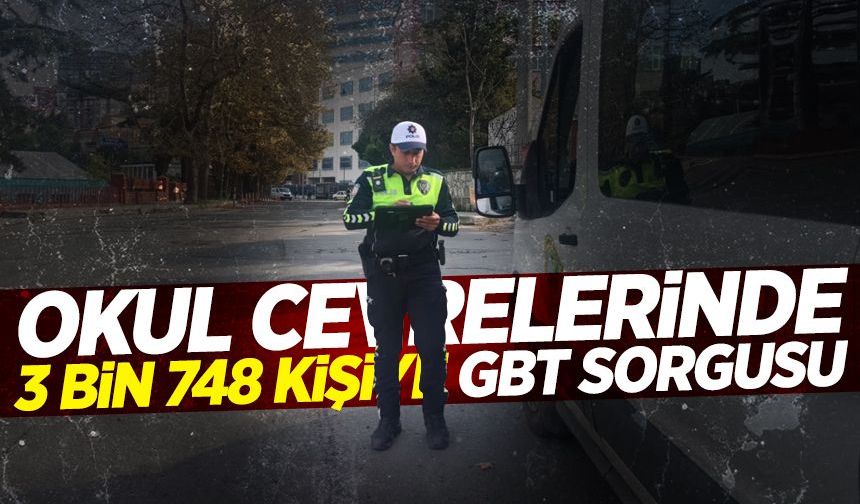 Zonguldak'ta okul çevrelerinde 3 bin 748 kişiye GBT sorgusu