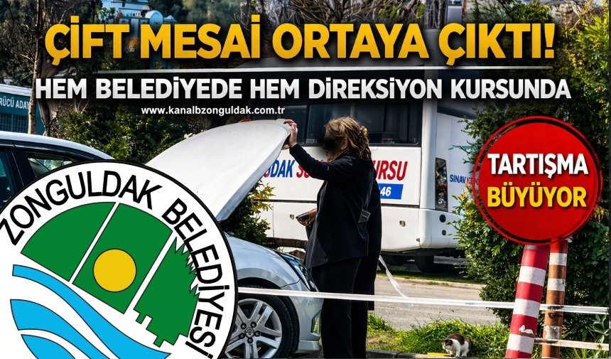 Zonguldak Belediyesinde çalışan şoförün sürücü kursunda da çalıştığı görüldü