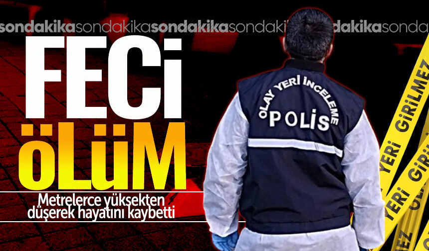 Çaydamar'da feci ölüm: Metrelerce yüksekten düştü!