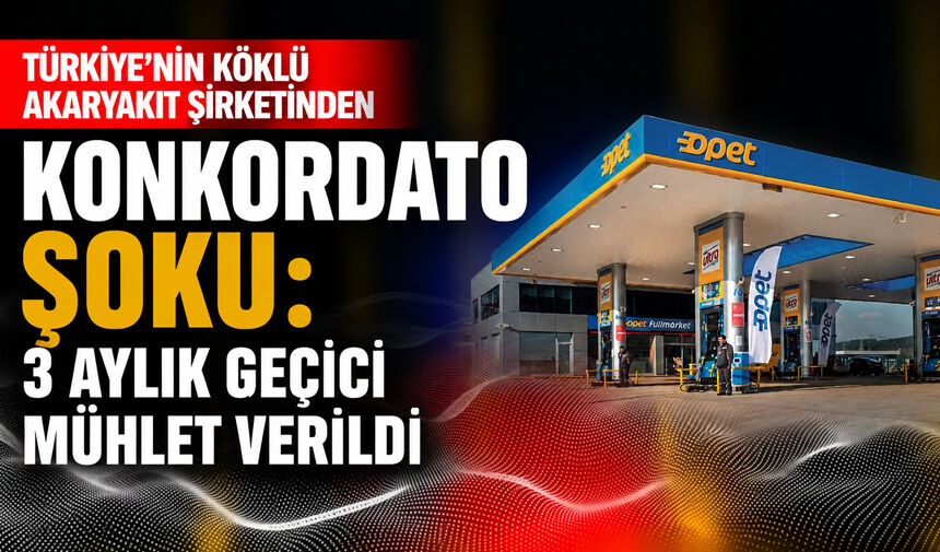 Türkiye'nin köklü akaryakıt şirketinden konkordato Şoku: 3 aylık geçici mühlet verildi