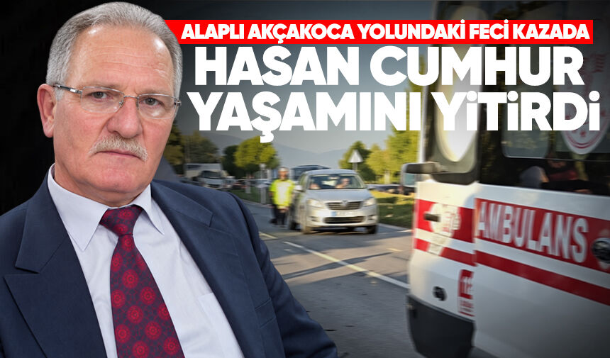 Alaplı-Akçakoca yolundaki feci kazada Hasan Cumhur yaşamını yitirdi