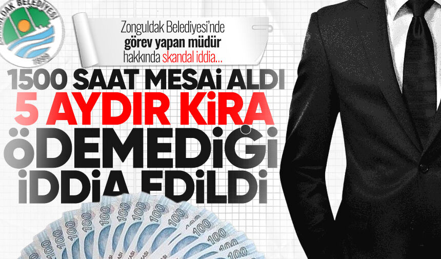 Zonguldak Belediyesi'nde hangi müdür 5 aydır kirasını ödemiyor?