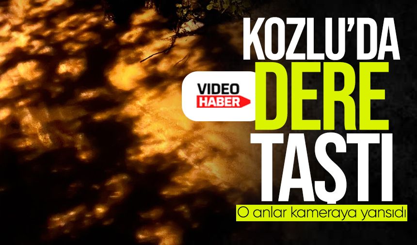 Kozlu’da dereler taştı, yağış etkisini gösterdi